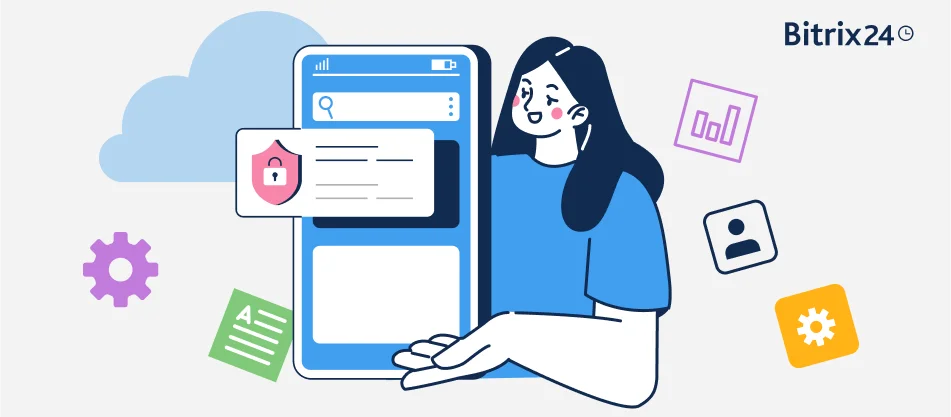 تطبيق Bitrix24 للهاتف المحمول: أمان يتجاوز التوقعات